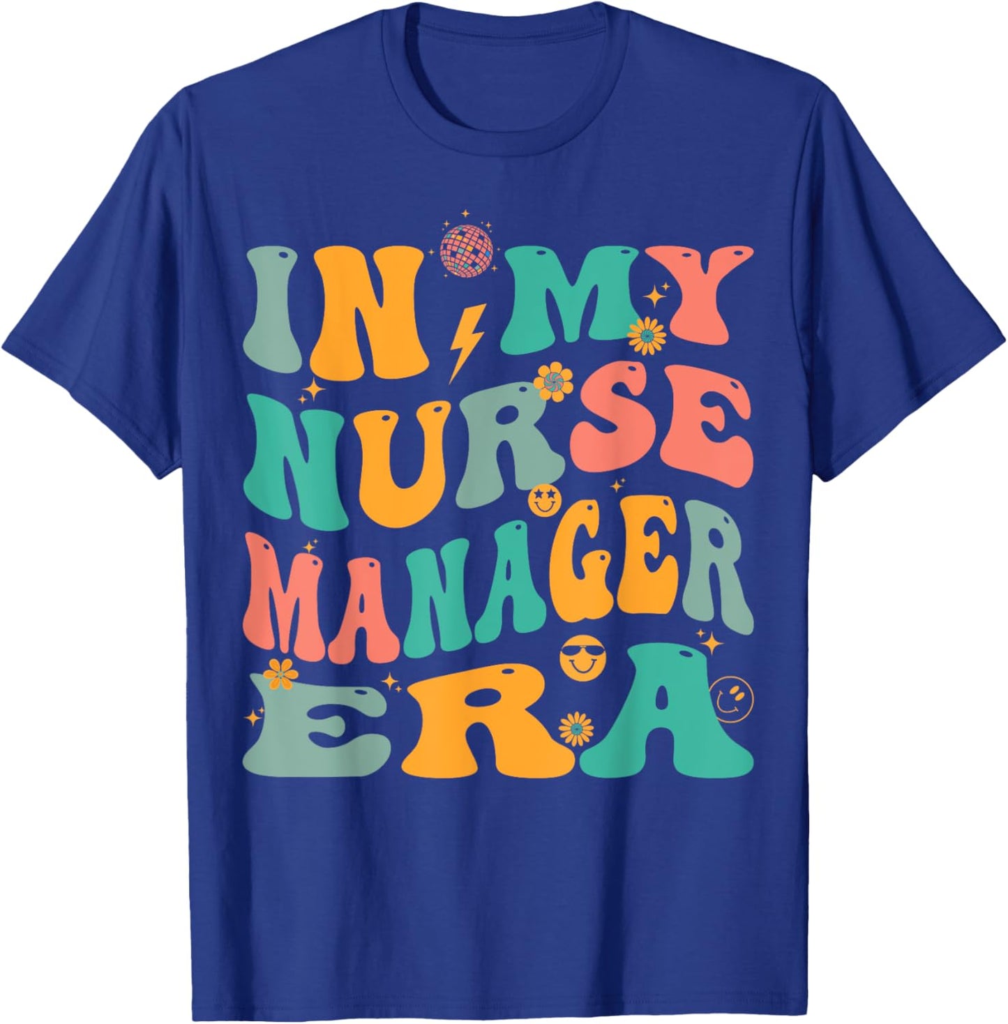 In My Nurse Manager Era Retro Nursing Supervisor T-Shirt - T-Shirt | Royal