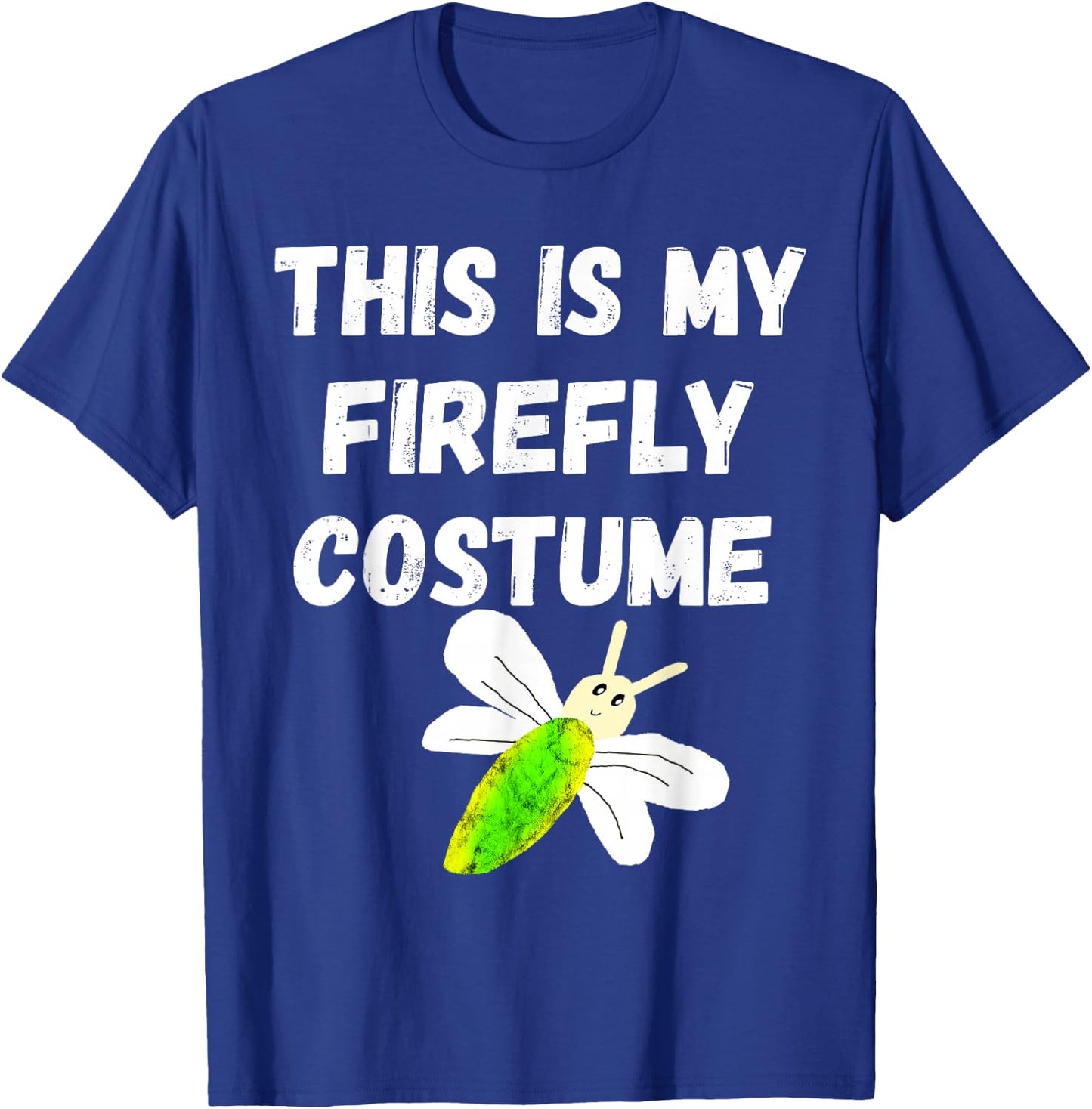 This Is My Firefly Costume Lightning Insect Bugs T-Shirt - T-Shirt | Royal
