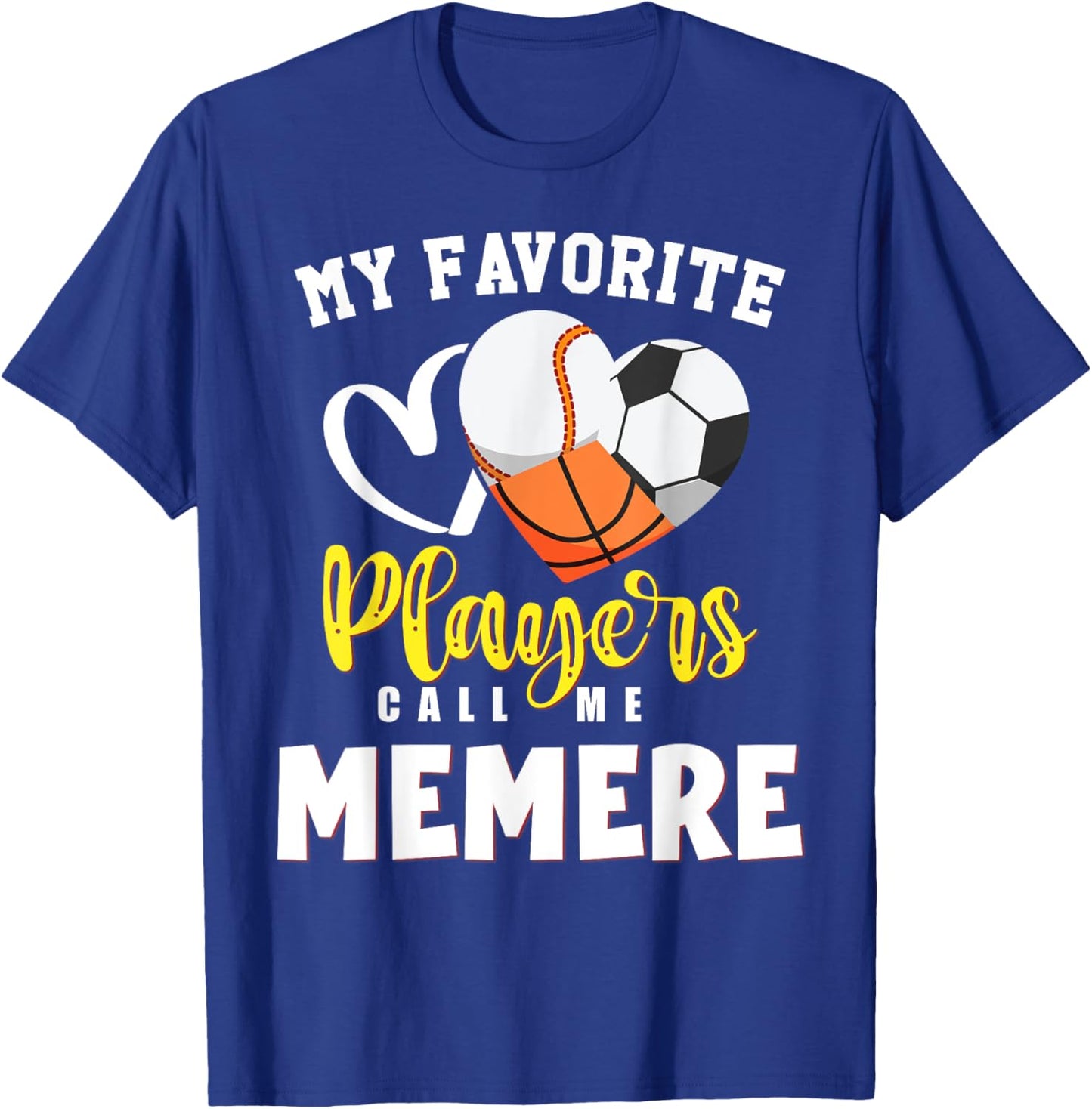 MEMERE My Favorite Baseball Soccer Basketball Players Call T-Shirt - T-Shirt | Royal