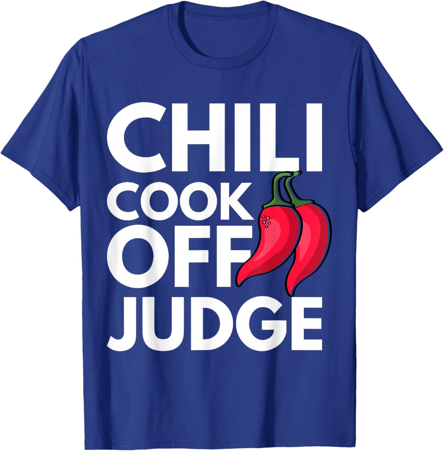 Chili Cook Off Judge Red Chili T-Shirt - T-Shirt | Royal