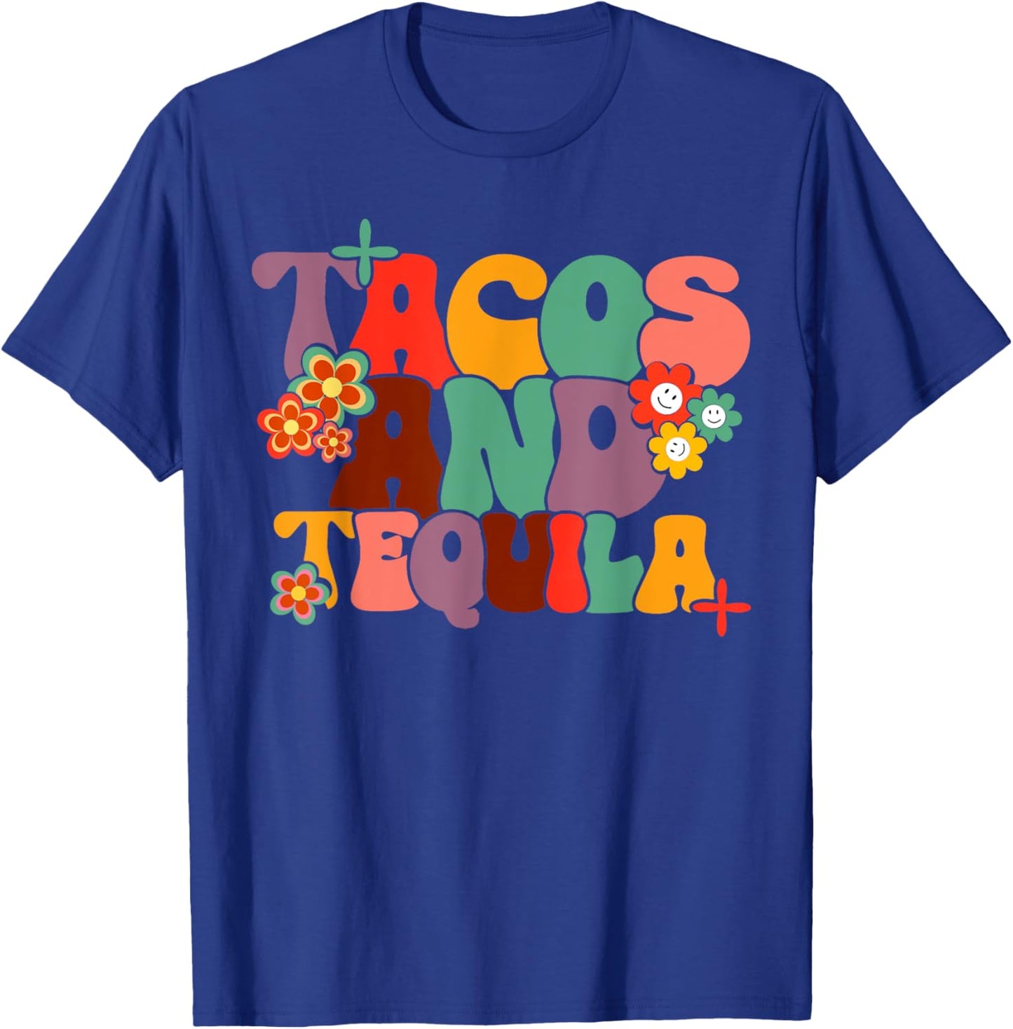 Tacos And Tequila Cinco De Mayo Groovy Mexican Drinking T-Shirt - T-Shirt | Royal