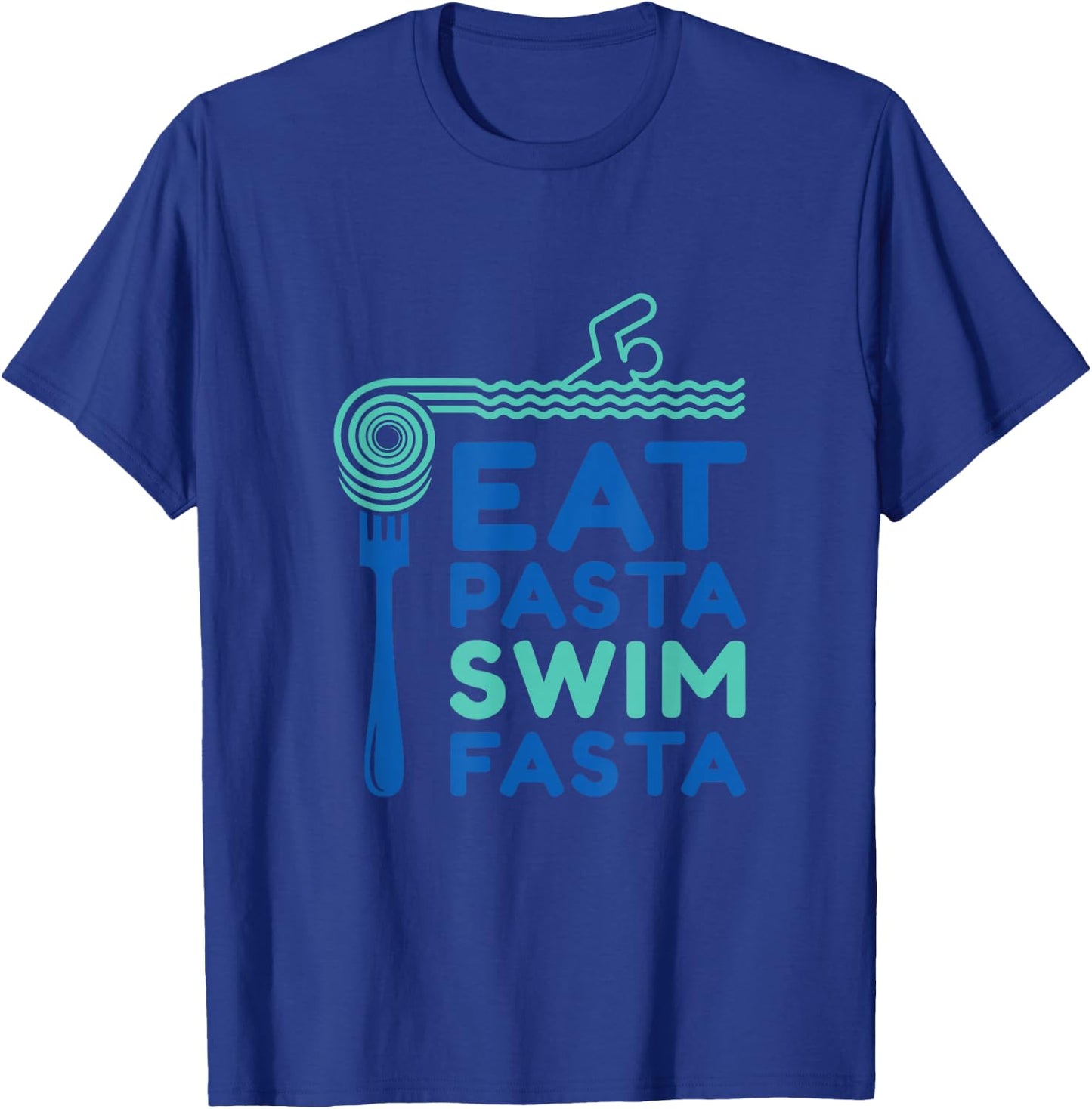 Eat Pasta swim fasta fun design T-Shirt - T-Shirt | Royal