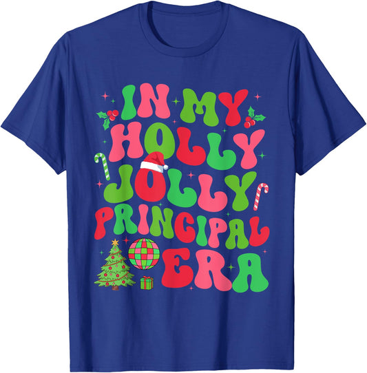 In My Holly Xmas Jolly Principal Era Christmas Job Team T-Shirt - T-Shirt | Royal