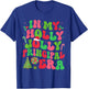 In My Holly Xmas Jolly Principal Era Christmas Job Team T-Shirt - T-Shirt | Royal