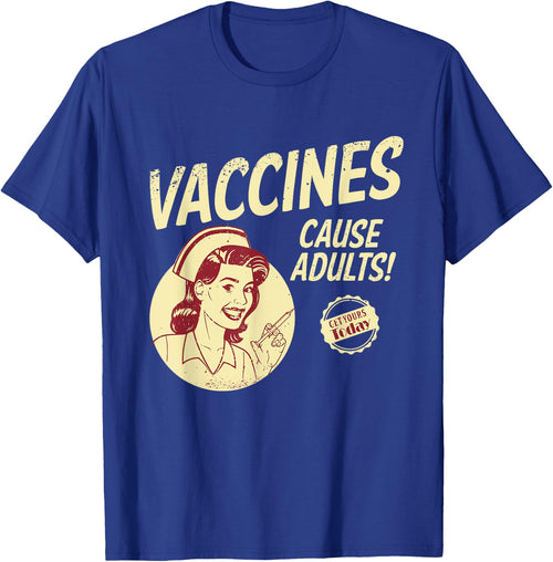Pop Art and Memes Funny Pro Vaccination Vaccines Cause Adults