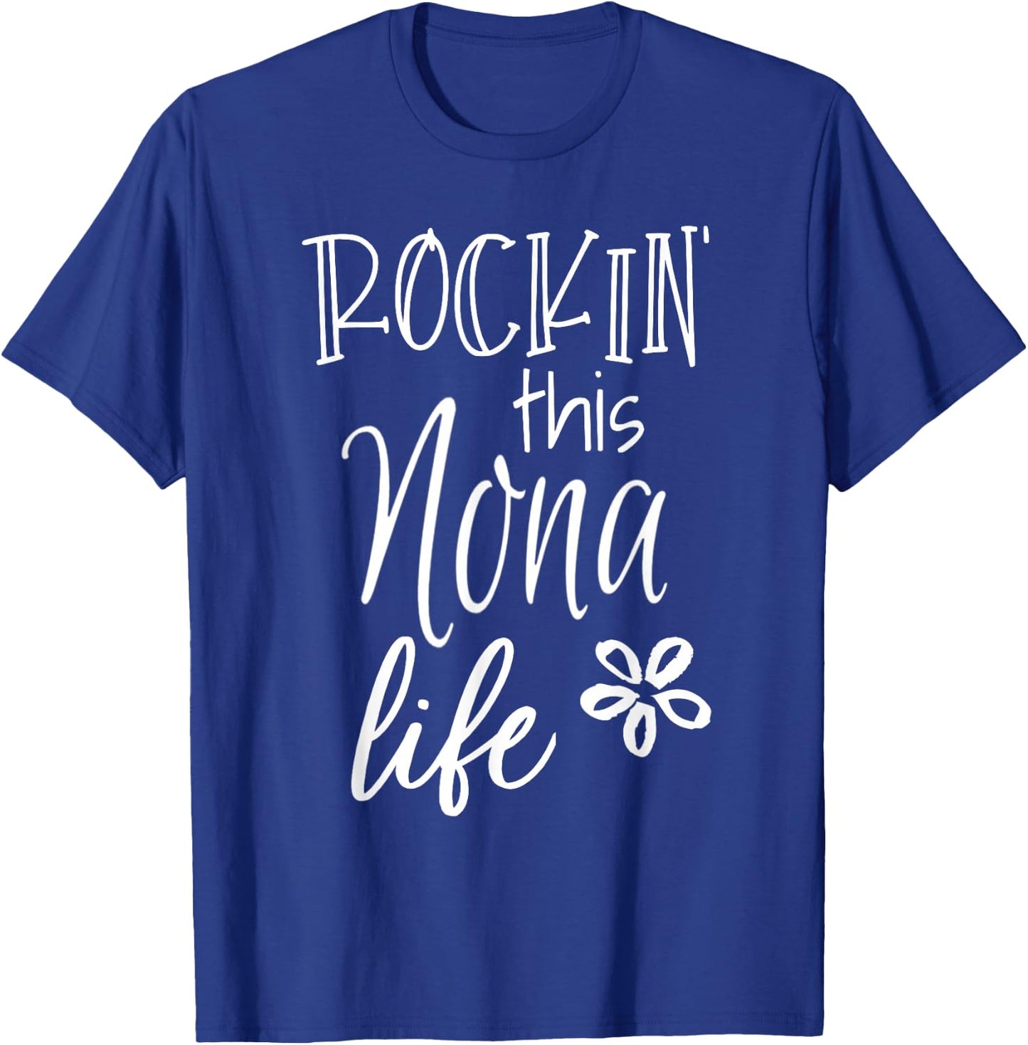 Rockin This Life Cute Nona Gift from Grandkids T-Shirt - T-Shirt | Royal