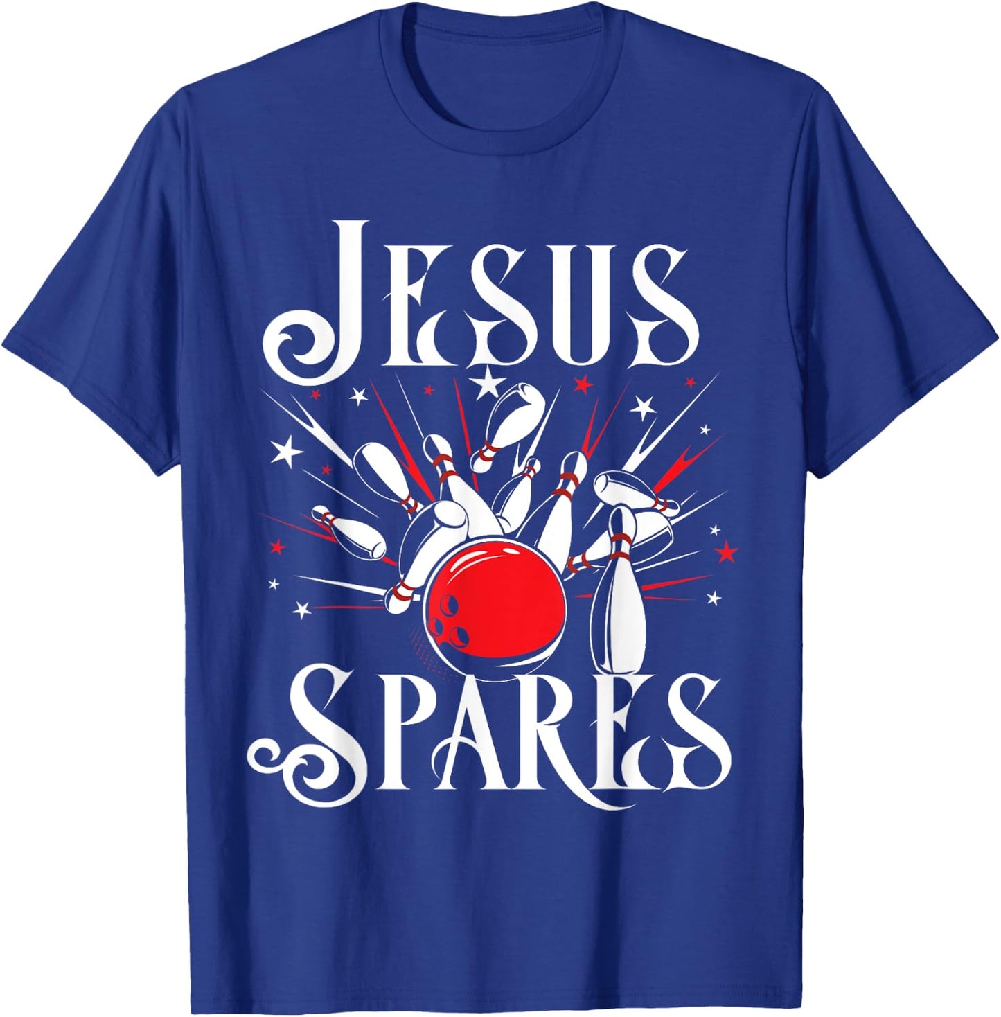 Jesus Spares T Shirt Funny Christian Bowling God Gift T-Shirt - T-Shirt | Royal