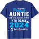 Proud Auntie of 5th Grade Graduate 2024 Family Graduation T-Shirt - T-Shirt | Royal