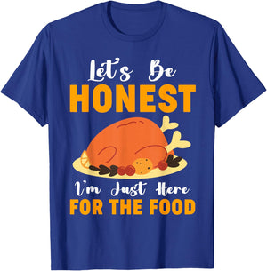 I'm Just Here For The Food Funny Thanksgiving Turkey Leg Day T-Shirt - T-Shirt | Royal