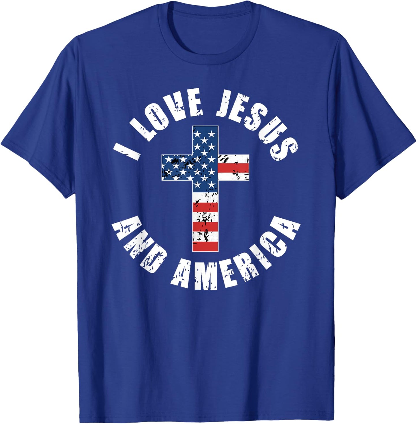 I Love Jesus And America USA Flag Christian Freedom T-Shirt - T-Shirt | Royal
