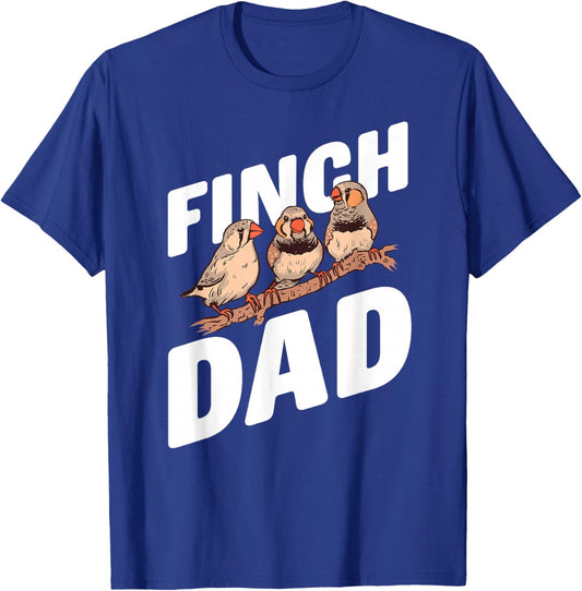Zebra Finch Owner Finch Dad Pets Zebra Finches T-Shirt - T-Shirt | Royal