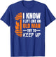 I Know i Lift Like an Old Man Try to Keep Up Weightlifting T-Shirt - T-Shirt | Royal