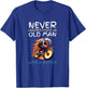 Funny Old Man Cycling Quote - Never Underestimate a Biker T-Shirt - T-Shirt | Royal