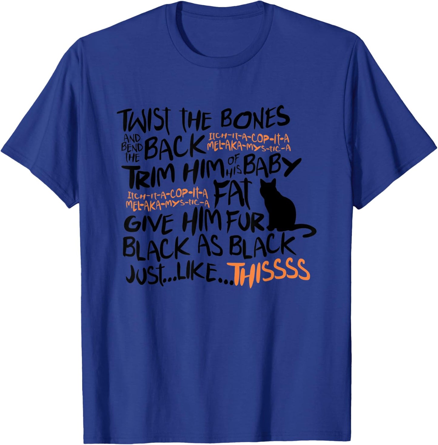Twist The Bones Black Cat Halloween Costume Gift Women Kids T-Shirt - T-Shirt | Royal
