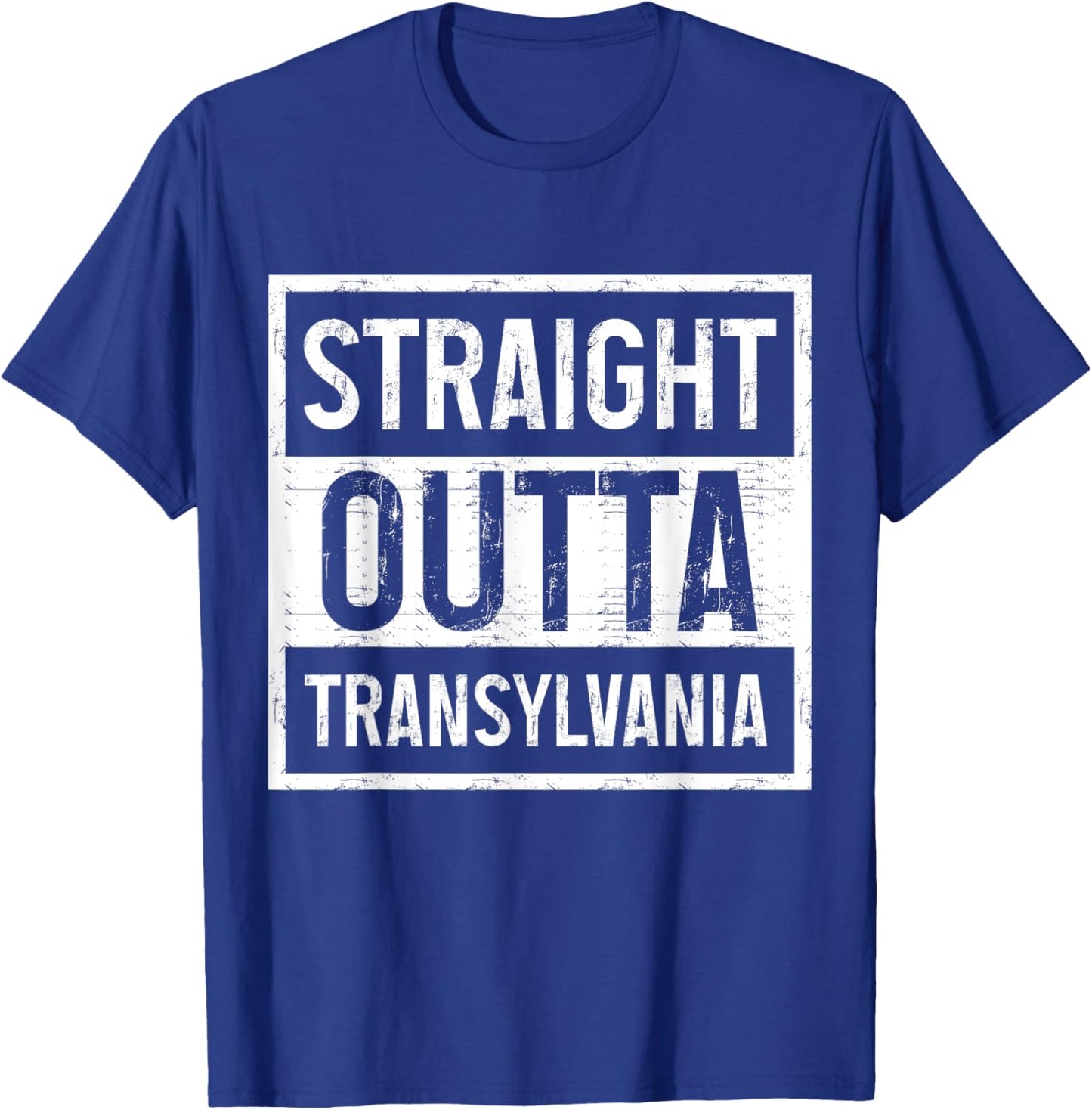 Straight Outta Transylvania Romania Romanian Pride T-Shirt - T-Shirt | Royal