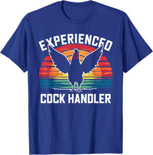 Experienced Cock Handler Funny Chicken Rooster Adult Meme T-Shirt - T-Shirt | Royal