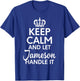 Jameson Name, Keep Calm And Let Jameson Handle It T-Shirt - T-Shirt | Royal