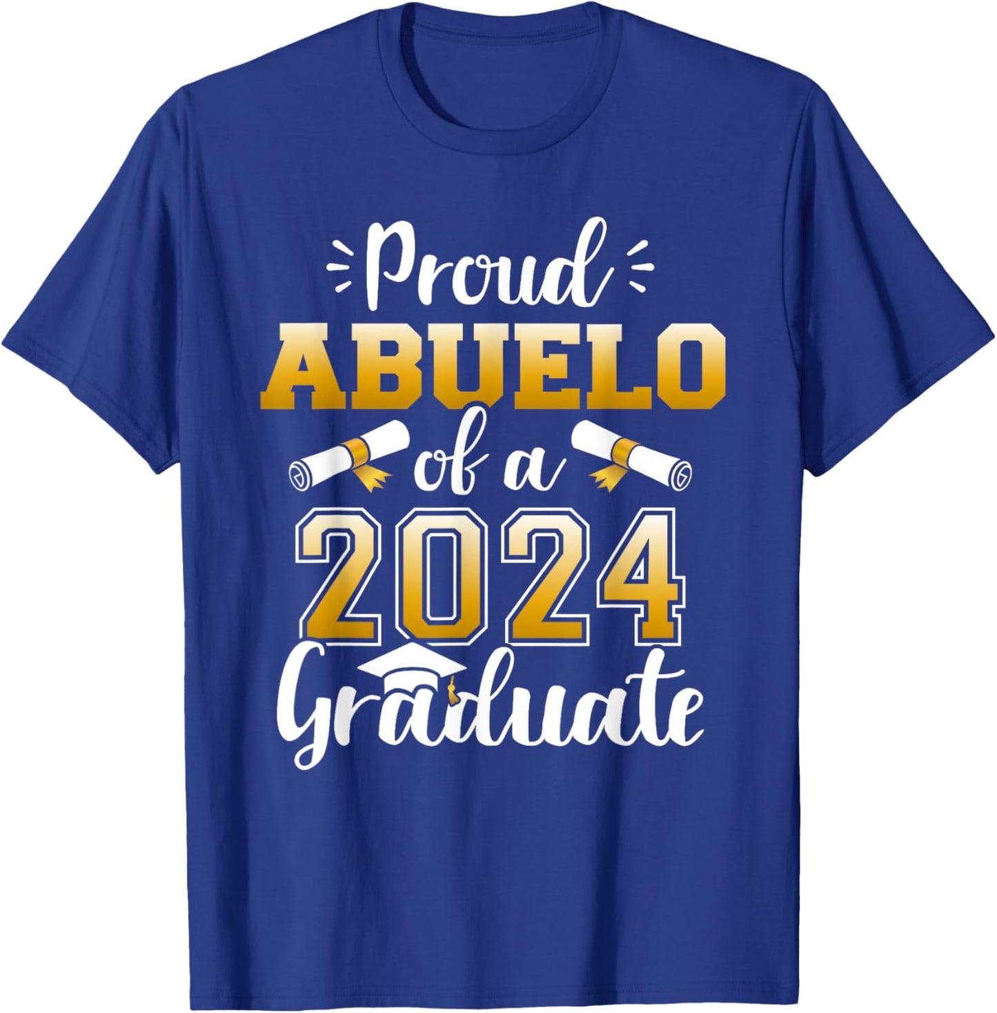 Proud abuelo of a class of 2024 graduate senior graduation T-Shirt - T-Shirt | Royal