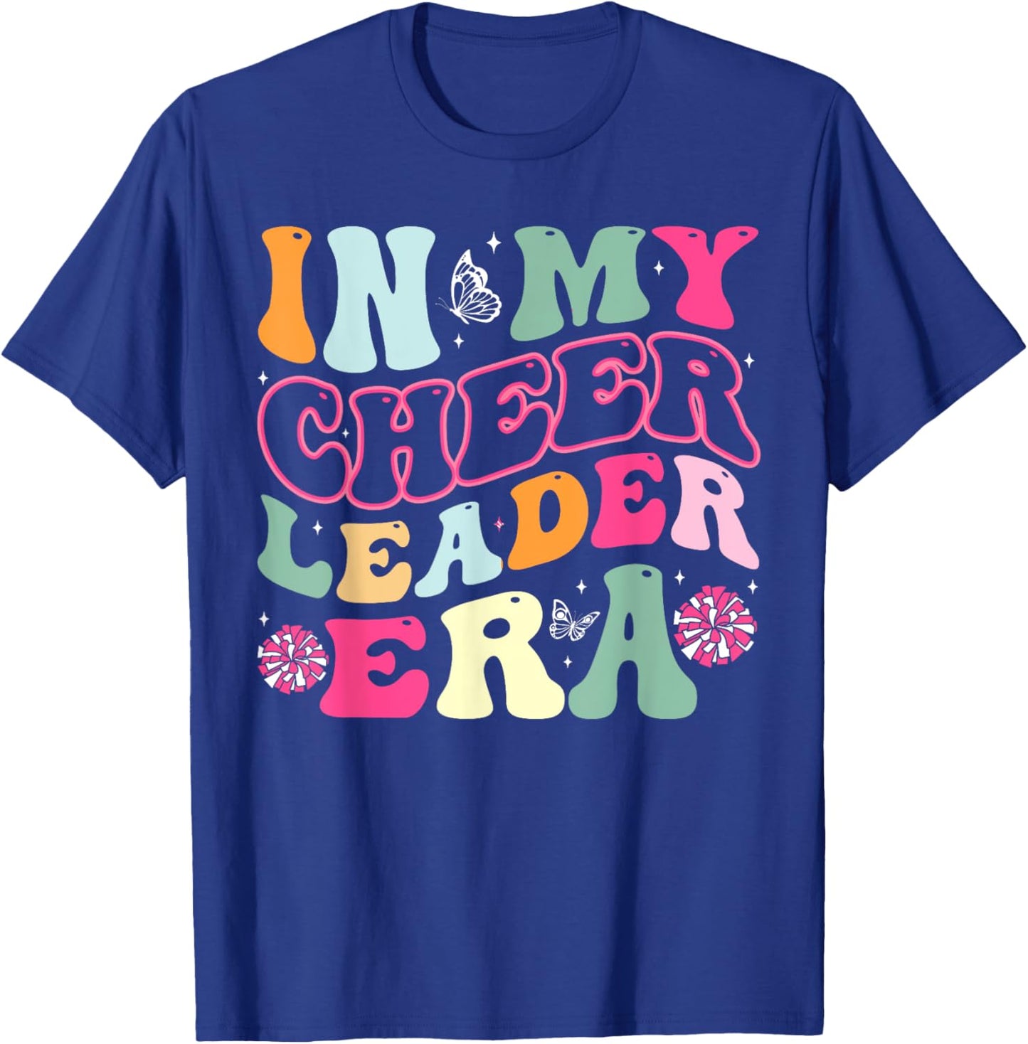 In My Cheerleader Era Cheer Coach Cheerleading Women Girls T-Shirt - T-Shirt | Royal