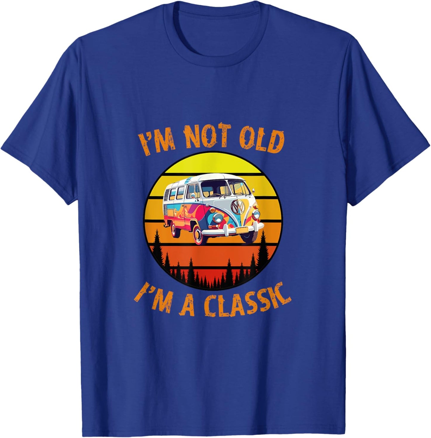I'm Not Old I'm A Classic Car Retro Vintage Funny Car Van T-Shirt - T-Shirt | Royal