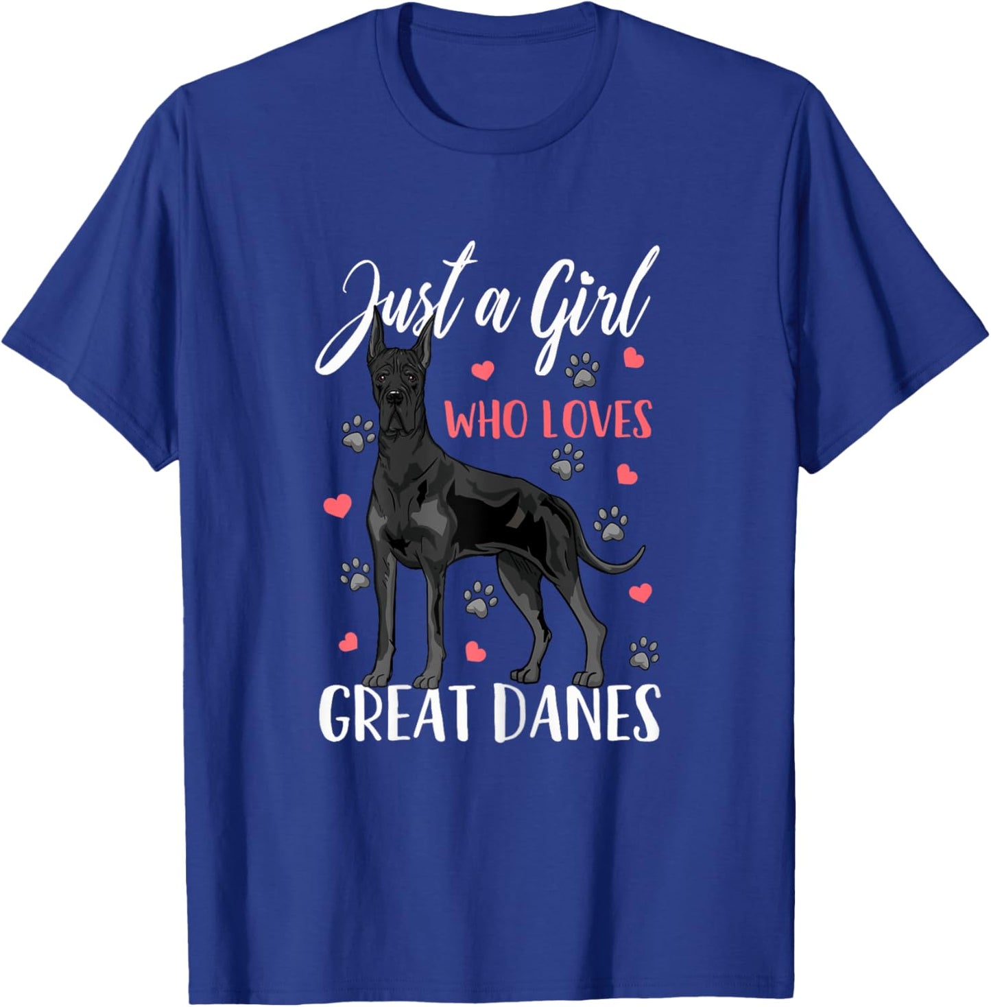 Great Dane Just A Girl Who Loves Great Danes Gift T-Shirt - T-Shirt | Royal