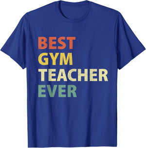 Best Gym Teacher Ever Retro Physical Education Gift T-Shirt - T-Shirt | Royal