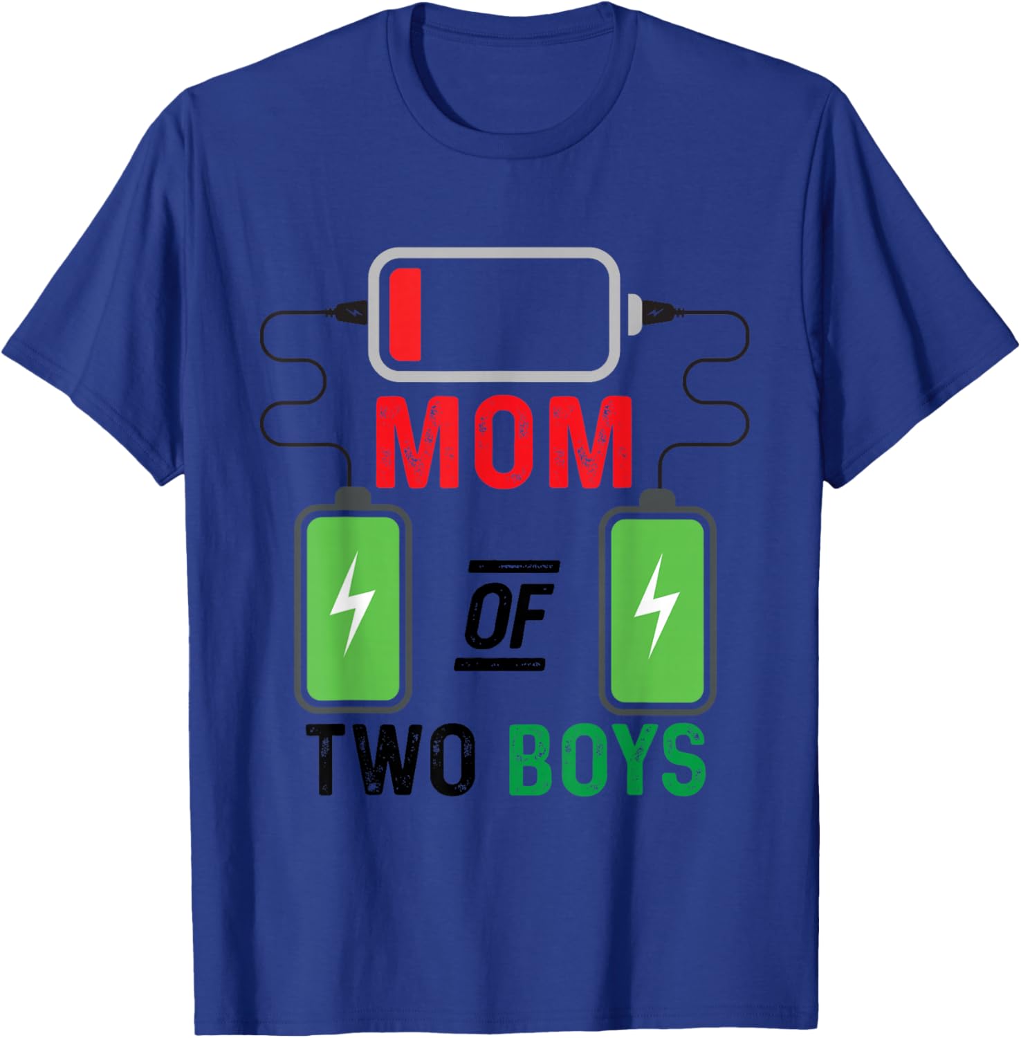 Mom of 2 boys low energy battery for Mothers Day Birthday T-Shirt - T-Shirt | Royal