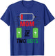 Mom of 2 boys low energy battery for Mothers Day Birthday T-Shirt - T-Shirt | Royal
