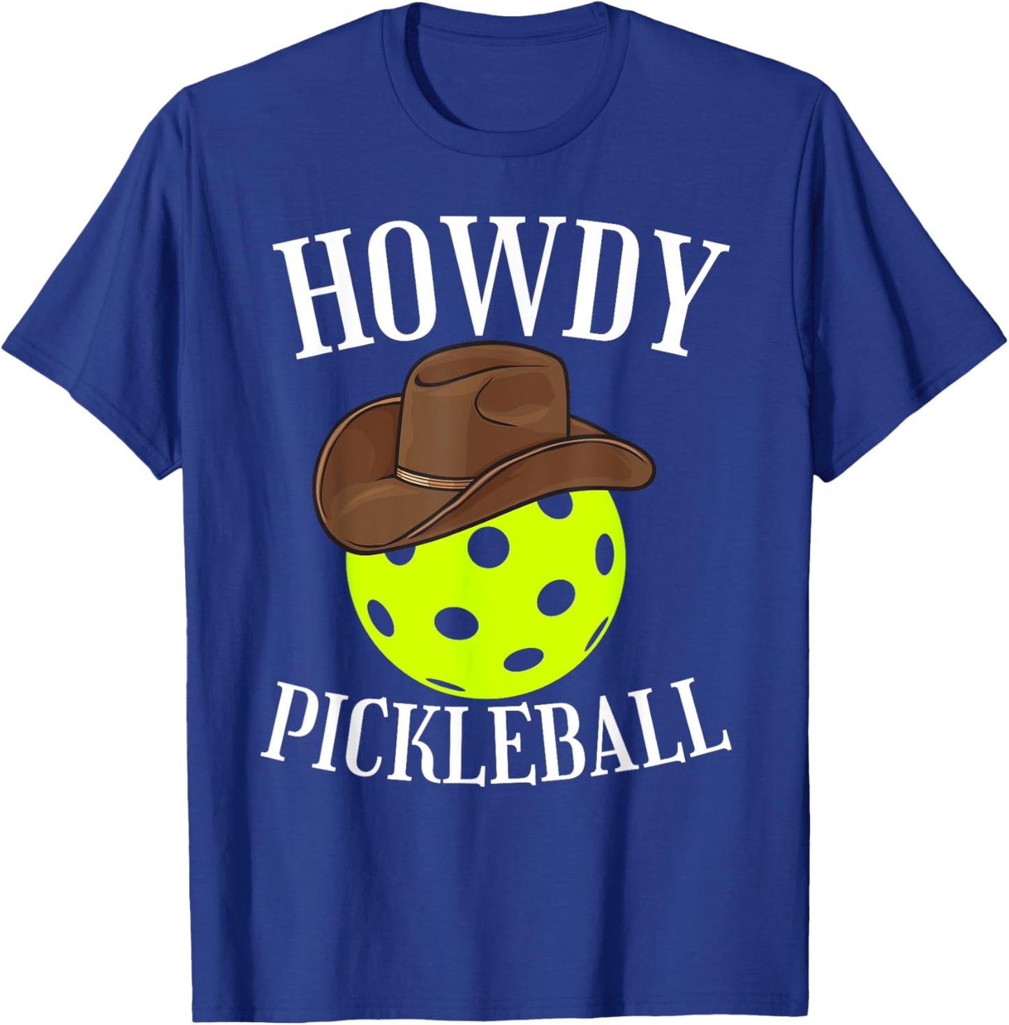 Howdy Pickleball Cowboy Cowgirl Western Pickleball Lover T-Shirt - T-Shirt | Royal