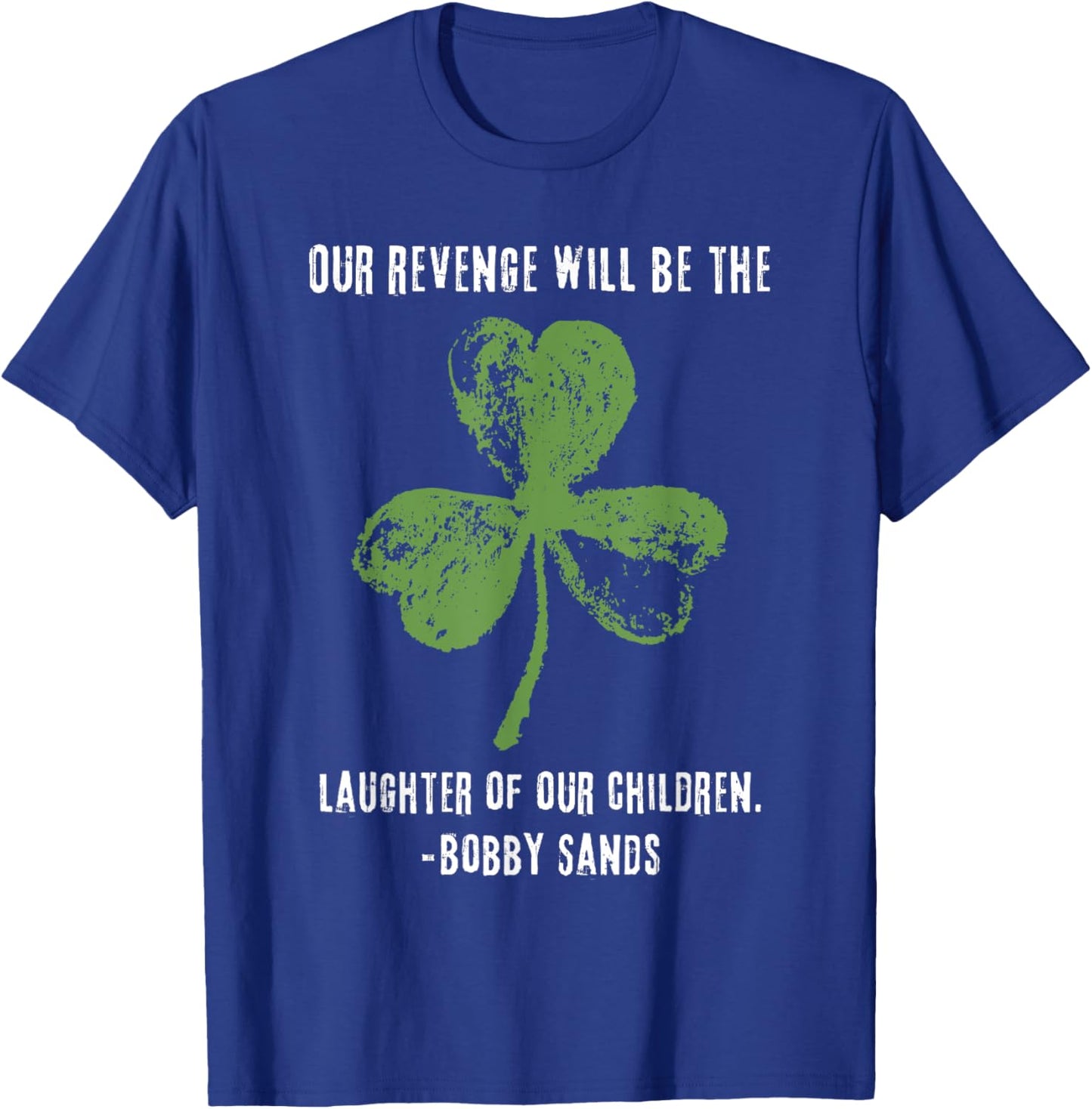 Irish Republican Bobby Sands Ireland Freedom T-Shirt - T-Shirt | Royal