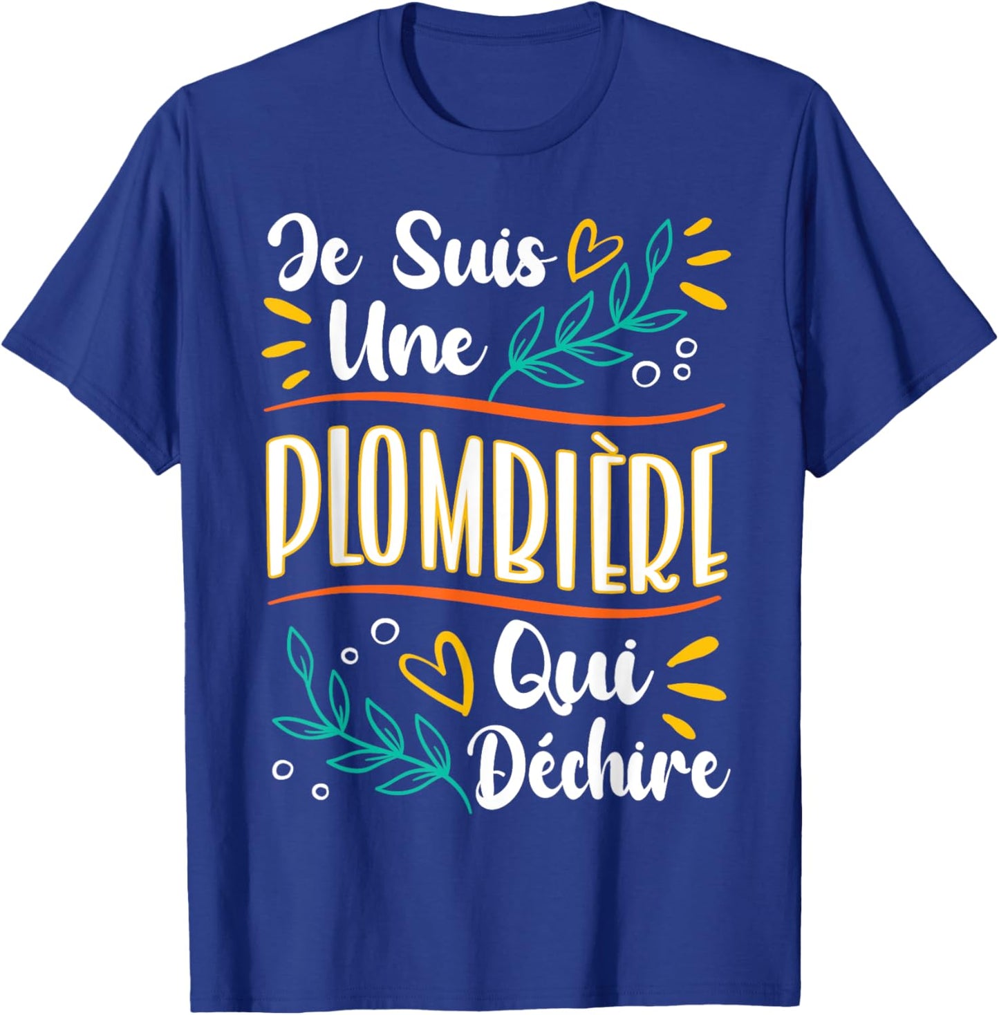 Une Plumbier Qui Déchire Women's Gift Plumber T-Shirt - T-Shirt | Royal