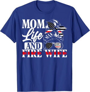 Firefighter Mom Life And Fire Wife Fireman Family Mother T-Shirt - T-Shirt | Royal