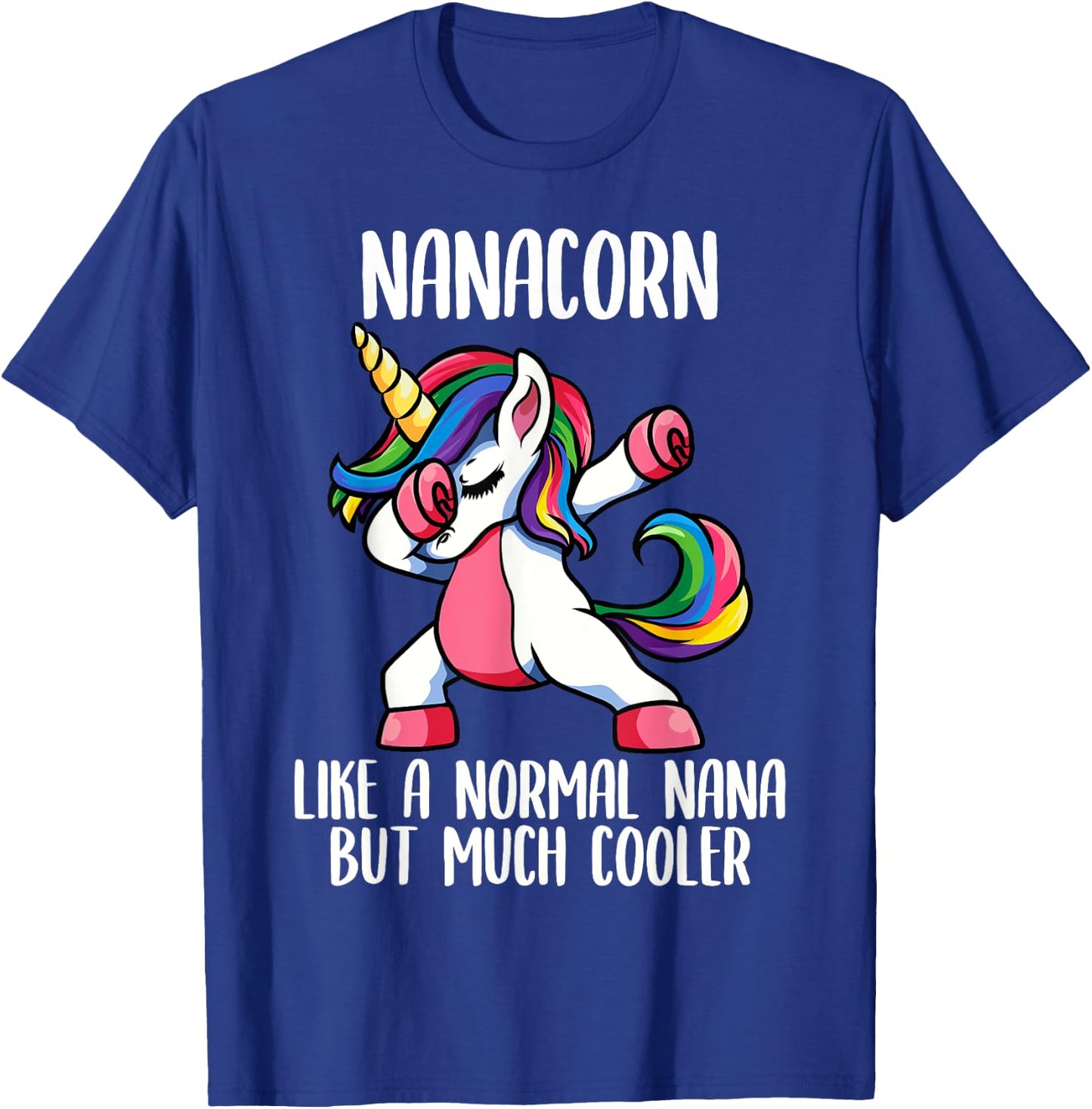 Unicorn Nana Girl Birthday Party Apparel, NanaCorn Cute T-Shirt - T-Shirt | Royal