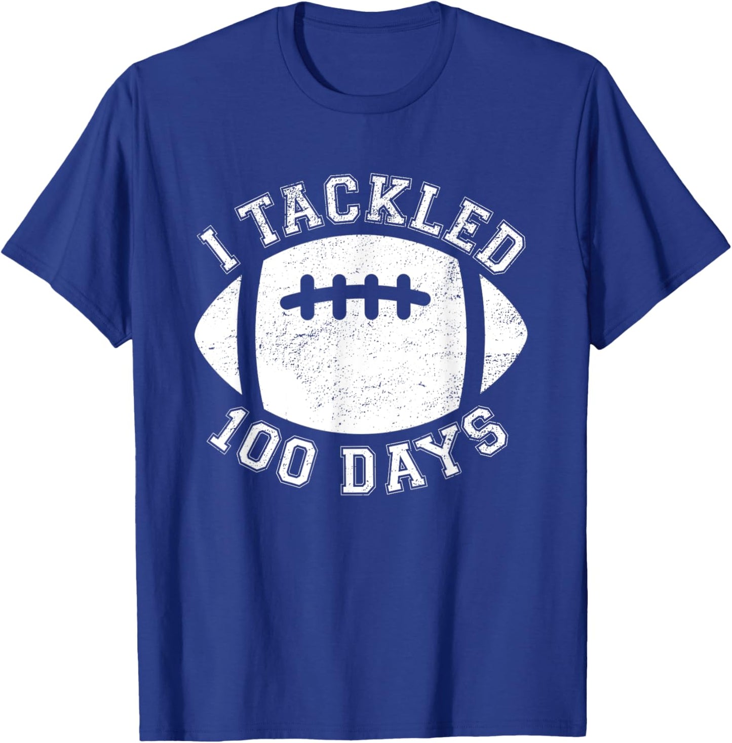100th Day Of School I Tackled 100 Days Of School Football T-Shirt - T-Shirt | Royal