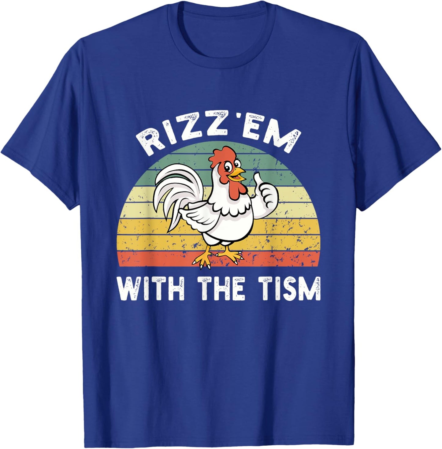 Rizz em With The Tism Meme Retro T-Shirt - T-Shirt | Royal