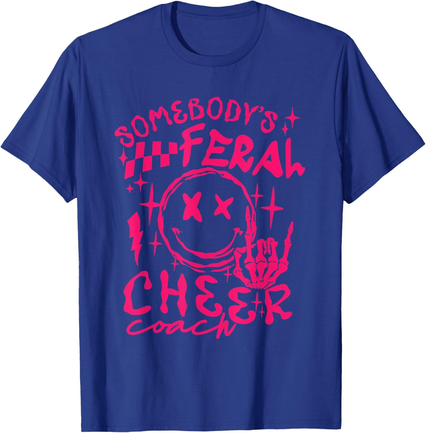 somebody's Feral Cheer Coach T-Shirt - T-Shirt | Royal
