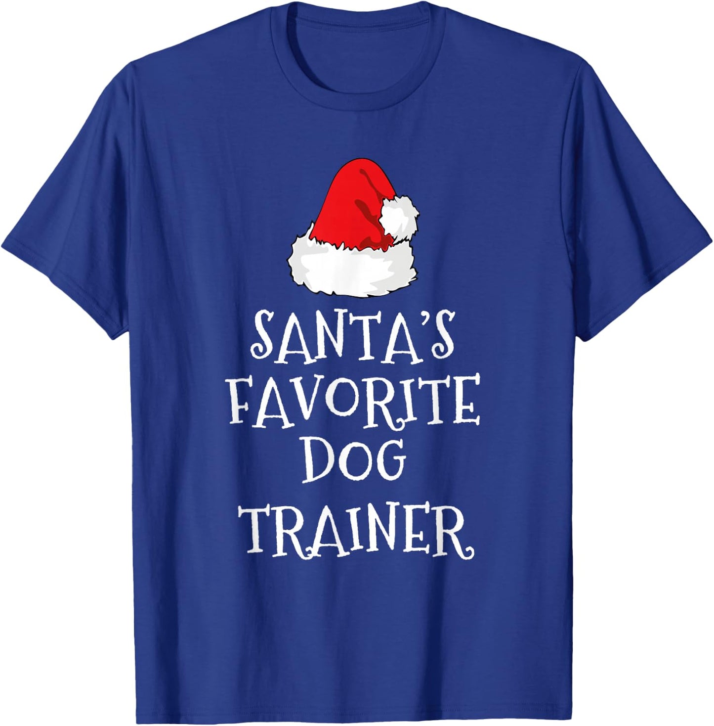Santa's Favorite Dog Trainer Christmas Funny Xmas Training T-Shirt - T-Shirt | Royal