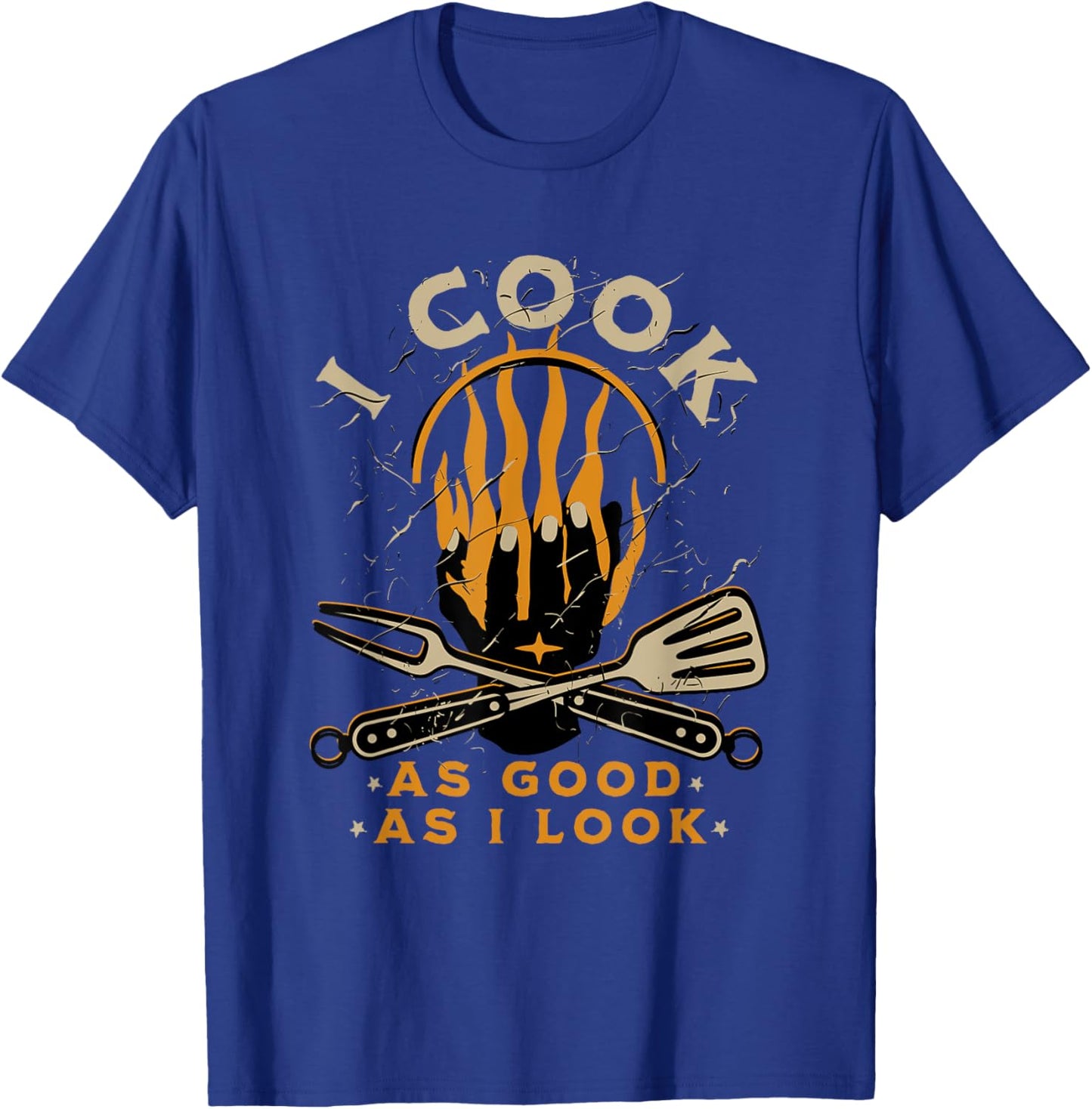 Funny Cook Cooking Chef - I Cook As Good As I Look T-Shirt - T-Shirt | Royal