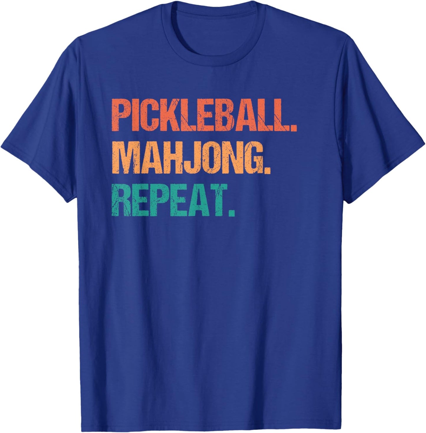 Pickleball Mahjong Repeat Funny T-Shirt - T-Shirt | Royal