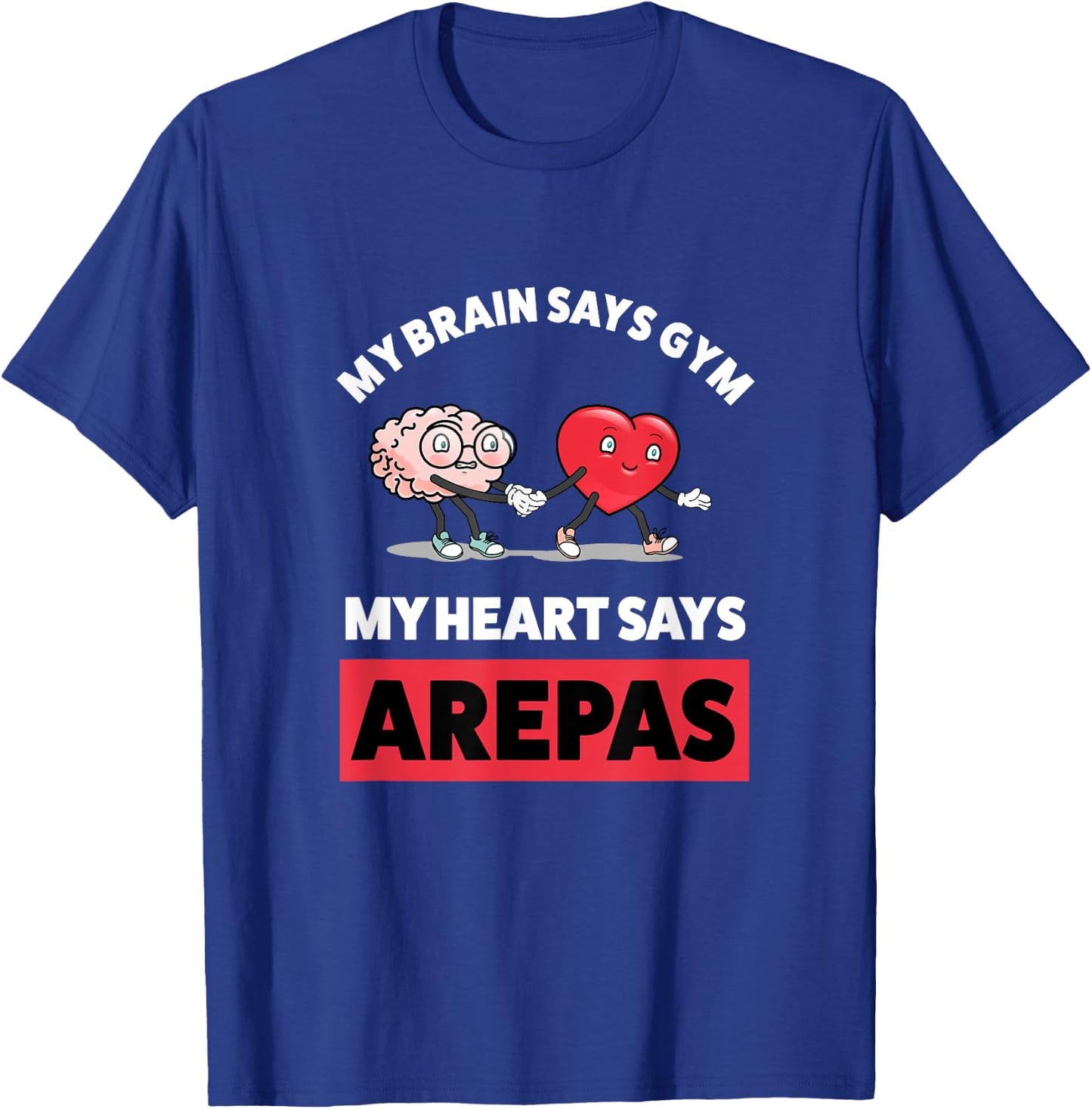 Funny Arepa Gym Gift Funny Colombian Arepas T-Shirt - T-Shirt | Royal