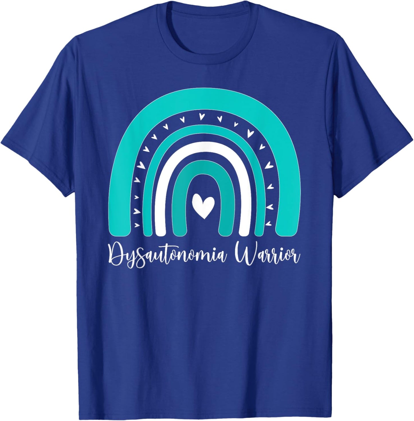Dysautonomia Warrior Rainbow Dysautonomia Awareness T-Shirt - T-Shirt | Royal