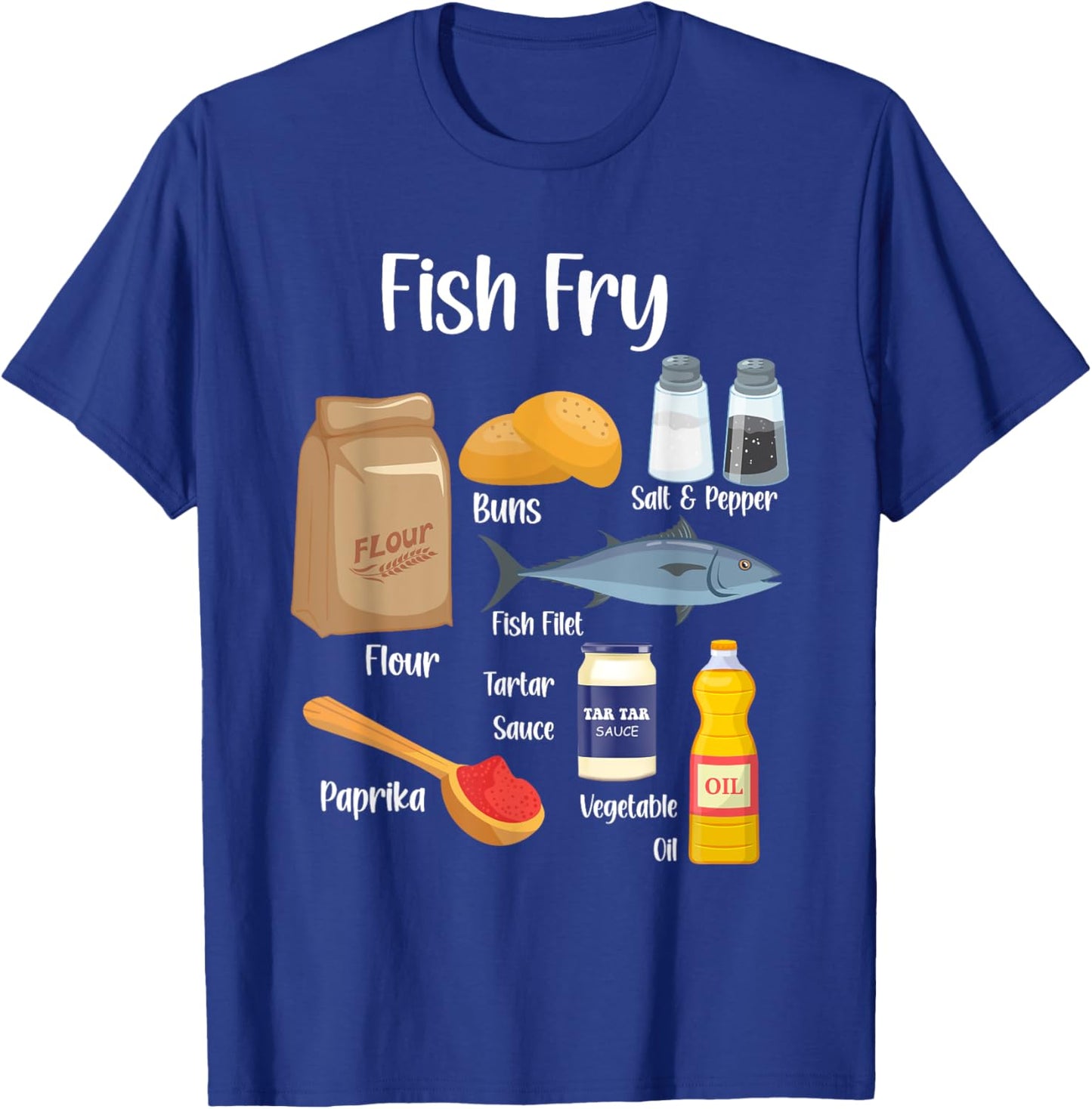 Fish Fry Ingredients T-Shirt - T-Shirt | Royal