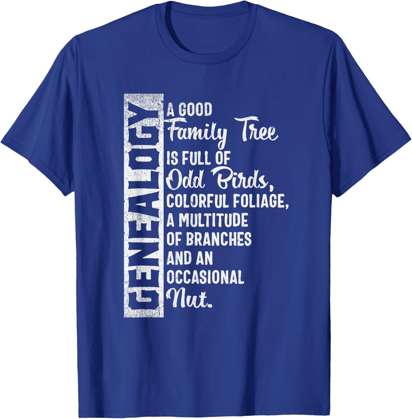 Custom Family Tree, Genealogy Design for Genealogist T-Shirt - T-Shirt | Royal