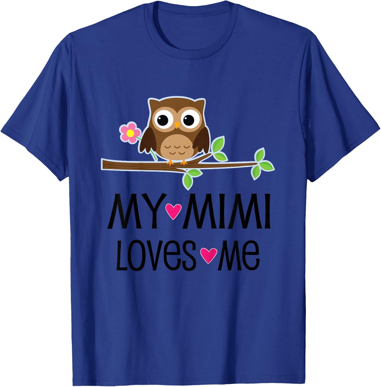 My Mimi Loves Me Grandchild Owl T-Shirt - T-Shirt | Royal