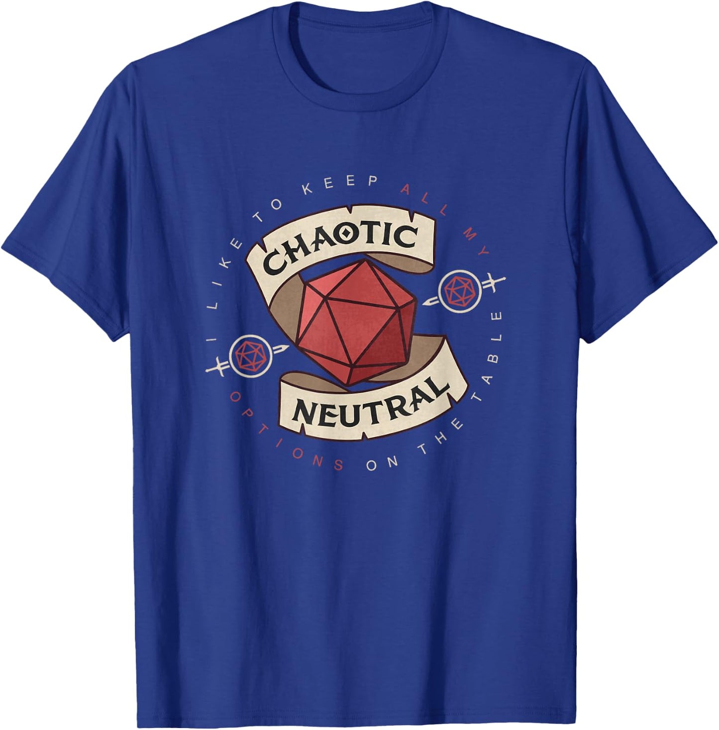 Table Role Play Vintage Game Chaotic Neutral Shirt T-Shirt - T-Shirt | Royal