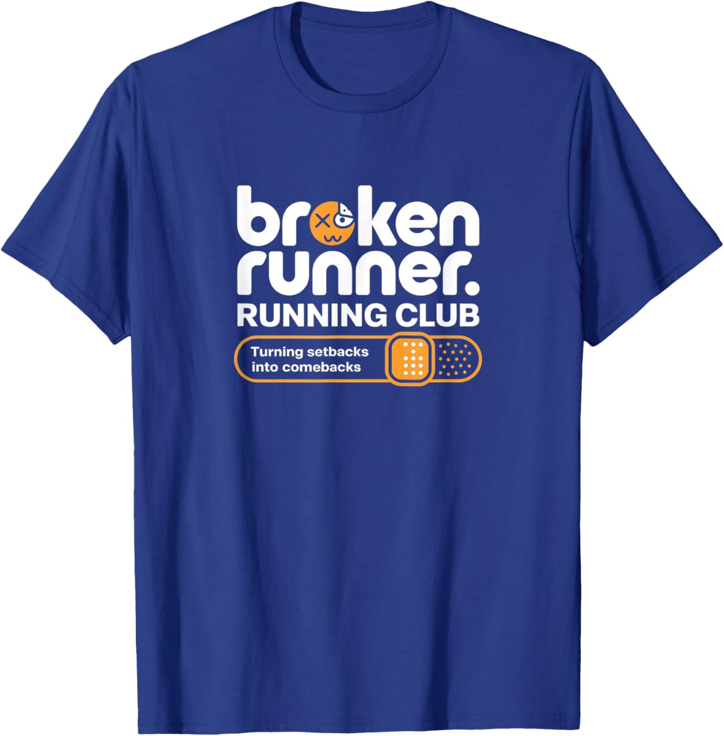 Broken Runner Running Club Turning Setbacks Into Comebacks T-Shirt - T-Shirt | Royal