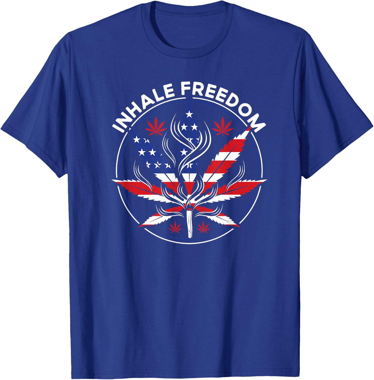 Inhale Freedom Weed Smoker Stoner Fourth of July 4th Party Men T-Shirt - T-Shirt | Royal
