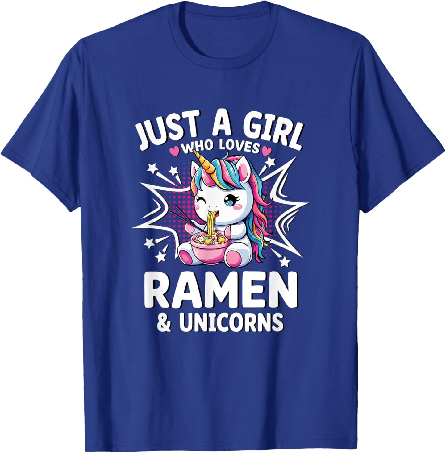 Just A Girl Who Loves Ramen & Unicorns T-Shirt - T-Shirt | Royal