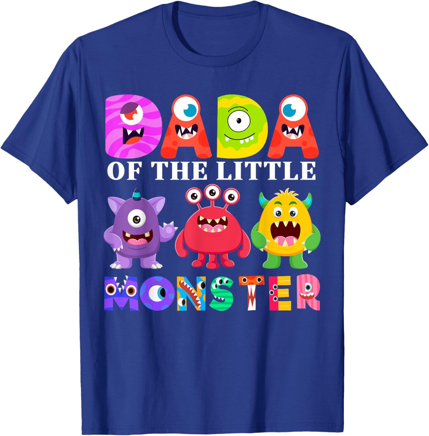 Dada Little Monster Kids 1st Birthday Party Family Monster T-Shirt - T-Shirt | Royal