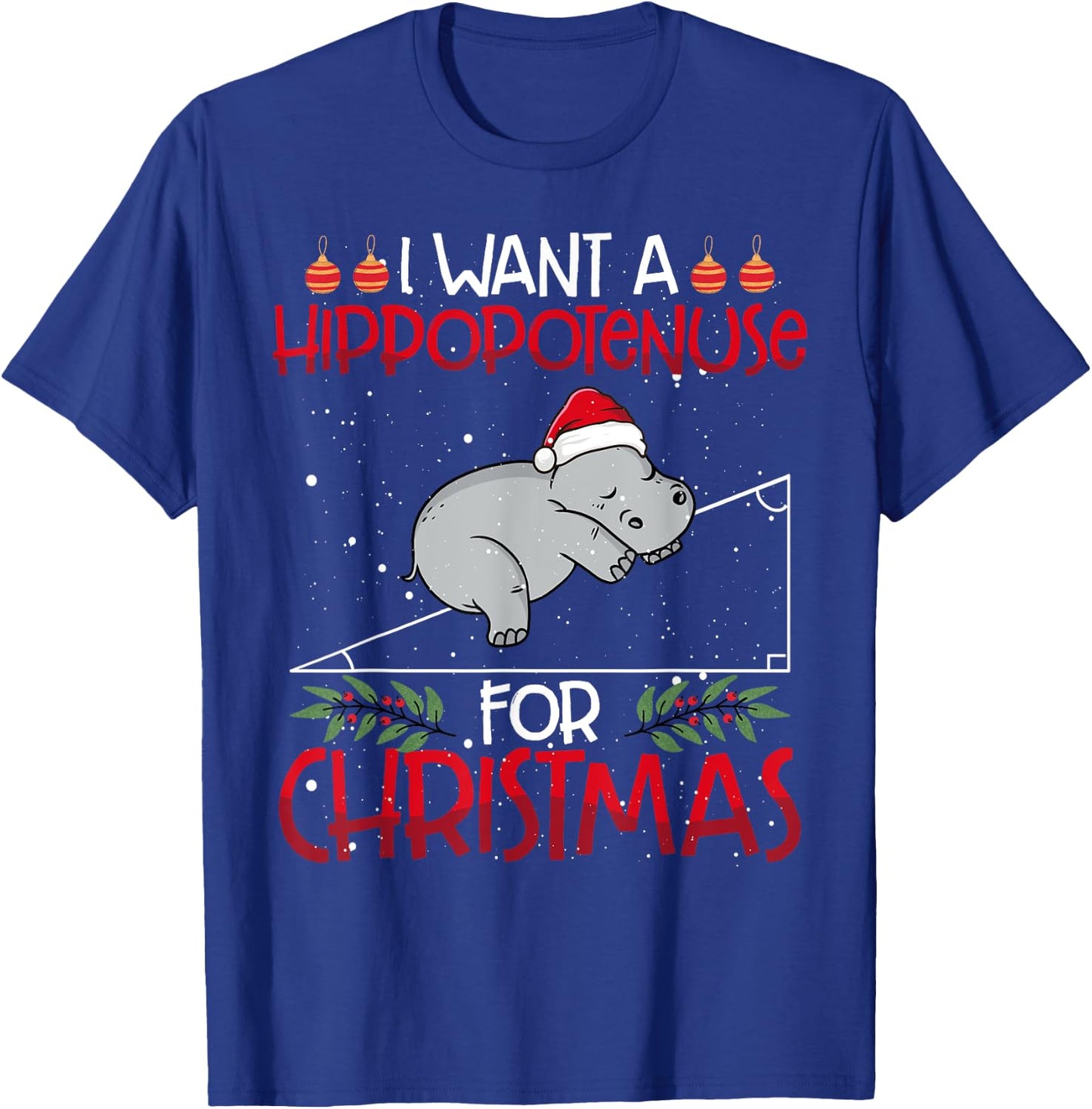 Christmas Math Teacher Funny Hypotenuse Math Hippotenuse Men Women T-Shirt - T-Shirt | Royal